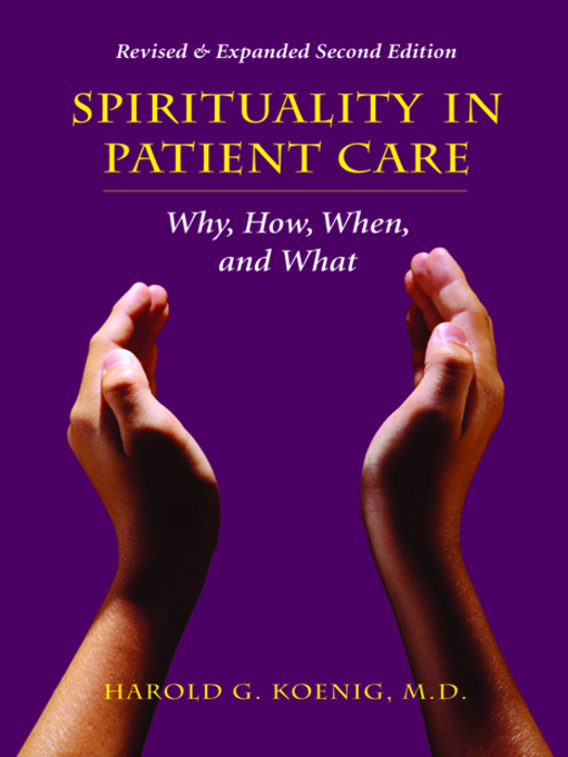 Title details for Spirituality in Patient Care by Harold G Koenig - Available